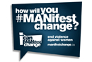 I Can MANifest Change campaign